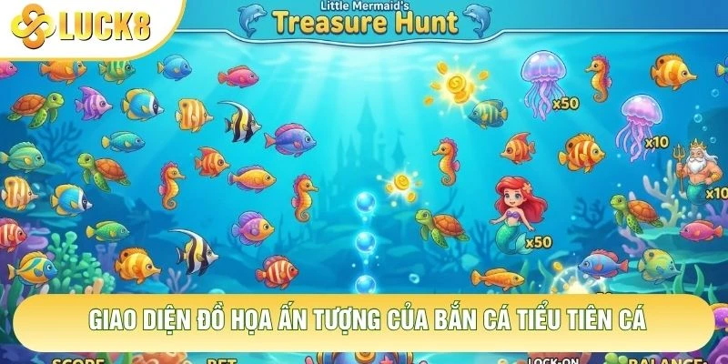 Giao diện đồ họa ấn tượng của bắn cá tiểu tiên cá