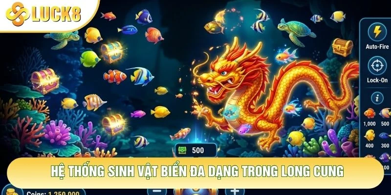 Hệ thống sinh vật biển đa dạng trong long cung