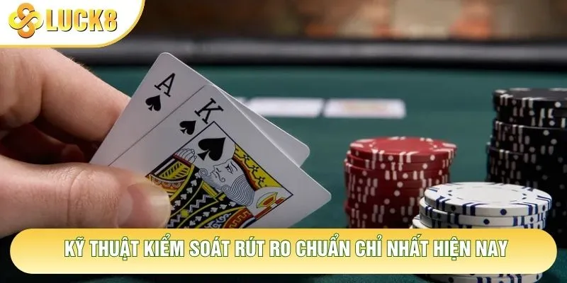 Kỹ thuật kiểm soát rút ro chuẩn chỉ nhất hiện nay